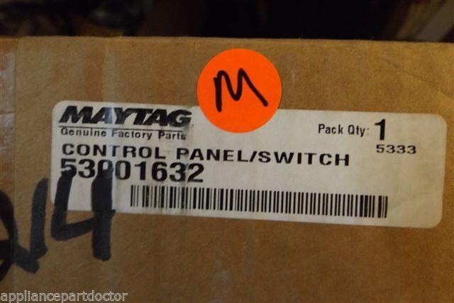 MAYTAG MICROWAVE 53001632 CONTROL PANEL SWITCH NEW IN BOX MAYTAG MICROWAVE 53001632 CONTROL PANEL SWITCH NEW IN BOX